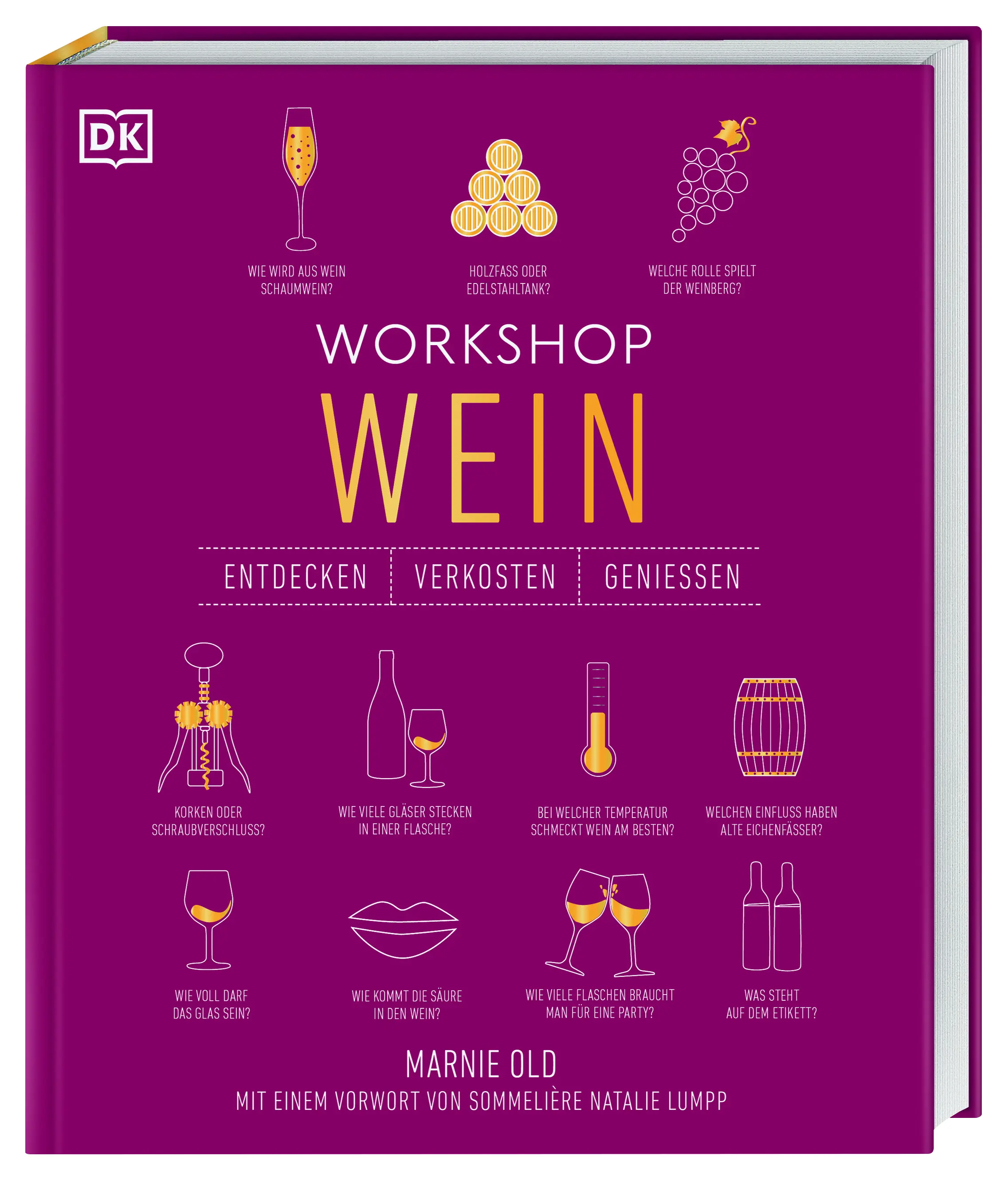 Workshop Wein: Entdecken, Verkosten, Genießen Workshop Wein: Entdecken, Verkosten, Genießen