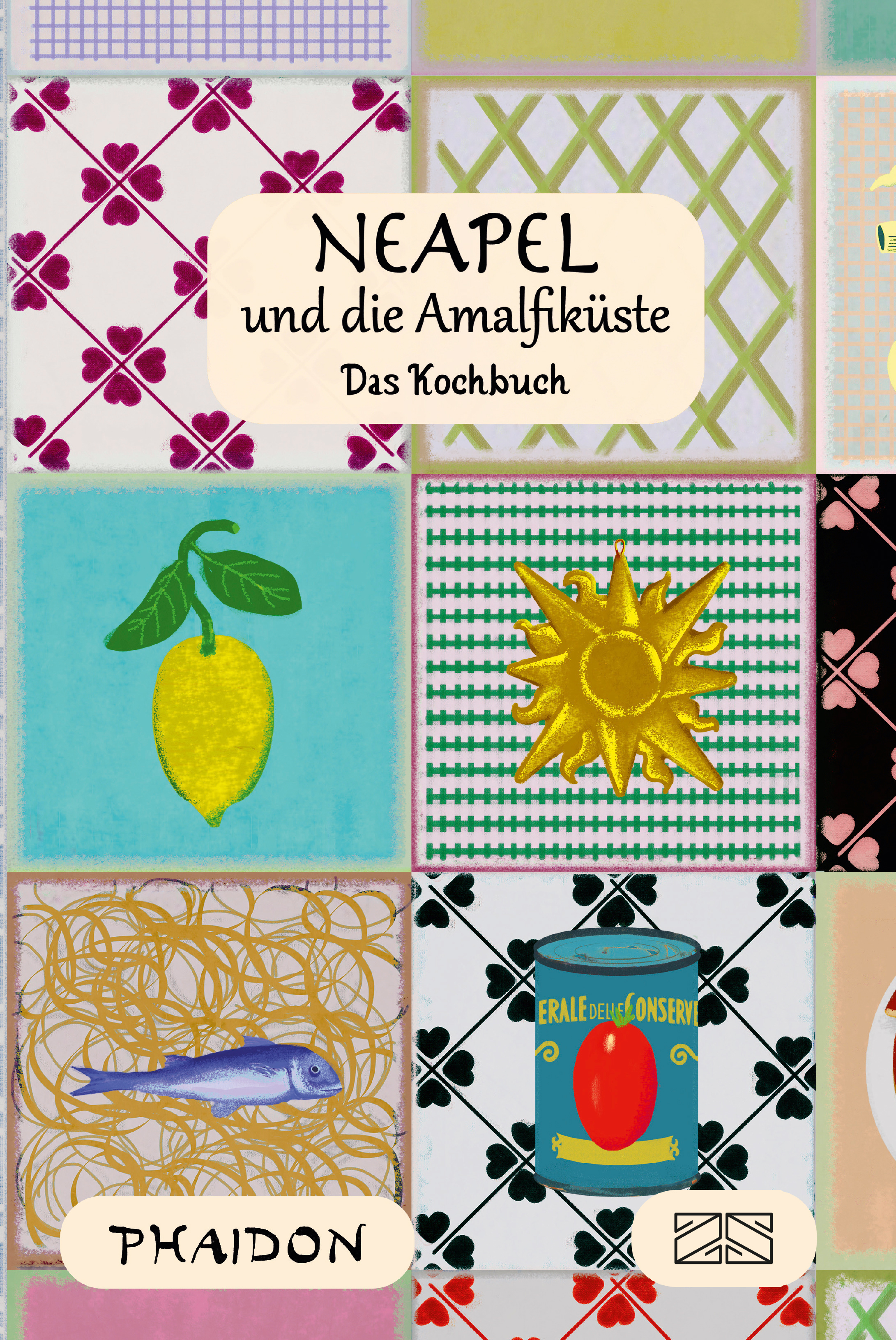(29,95 €/St) Phaidon Neapel und die Amalfiküste - Das Kochbuch